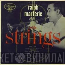 Ralph Marterie - With Strings
