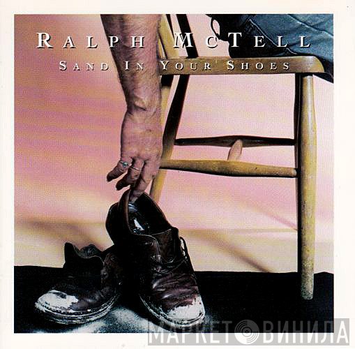 Ralph McTell  - Sand In Your Shoes