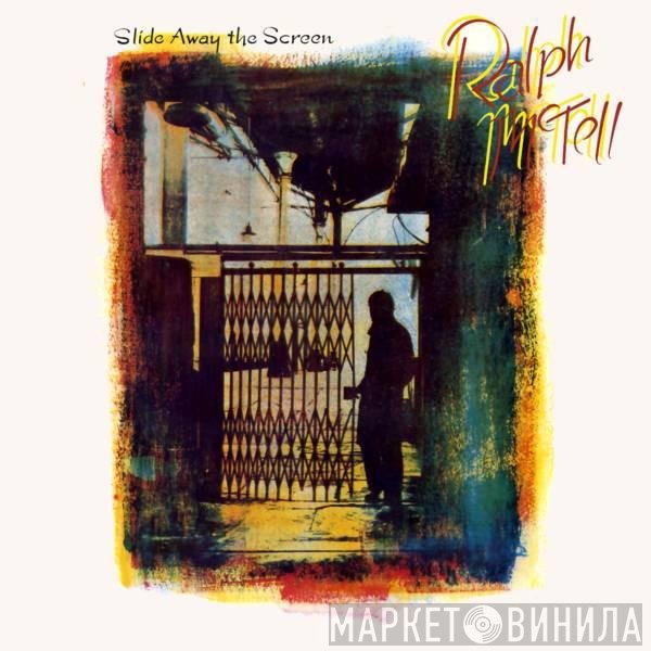 Ralph McTell - Slide Away The Screen