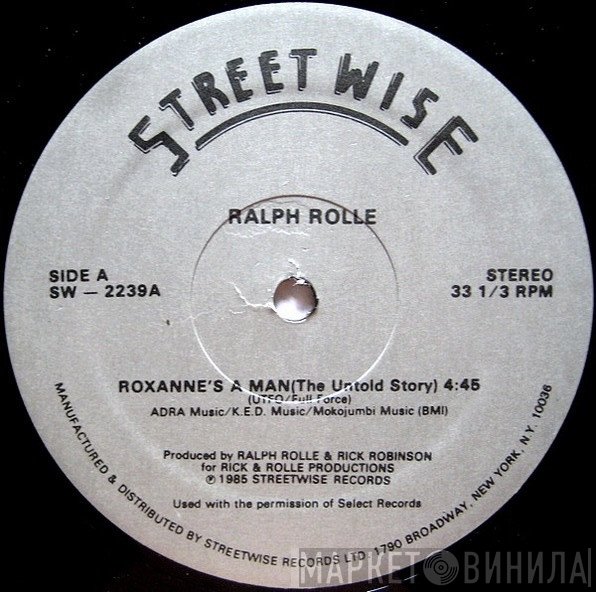 Ralph Rolle  - Roxanne's A Man (The Untold Story)