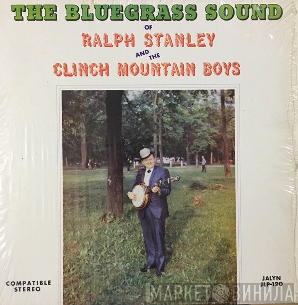 Ralph Stanley And The Clinch Mountain Boys  - Bluegrass Sound