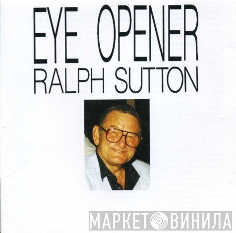 Ralph Sutton  - Eye Opener