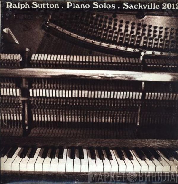 Ralph Sutton   - Piano Solos