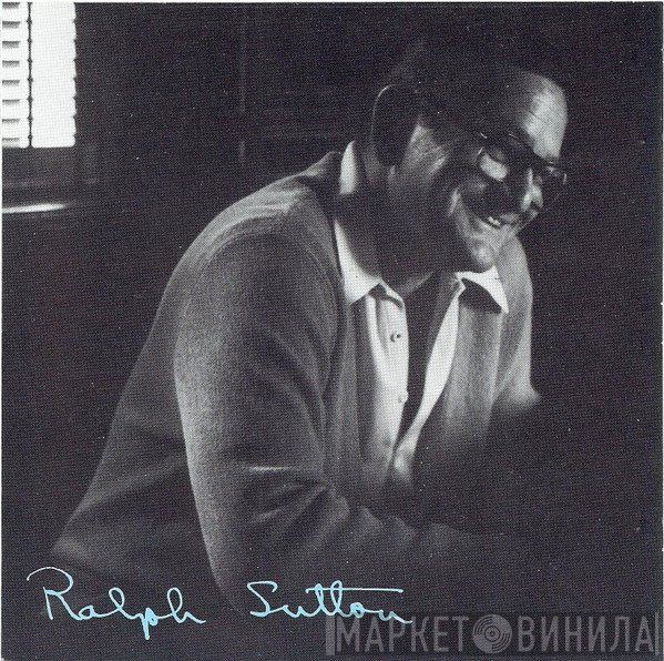 Ralph Sutton   - Ralph Sutton