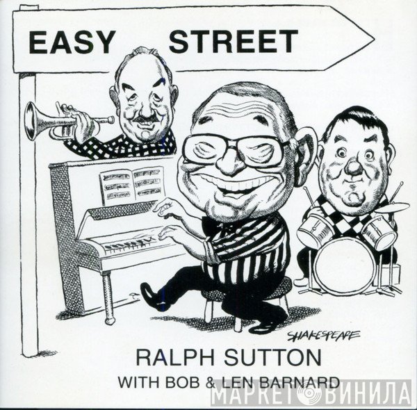 Ralph Sutton  With Len Barnard & Bob Barnard  - Easy Street
