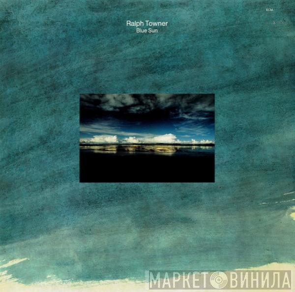 Ralph Towner  - Blue Sun