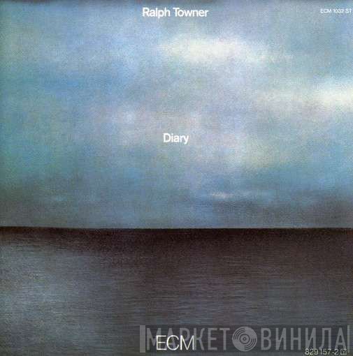 Ralph Towner  - Diary