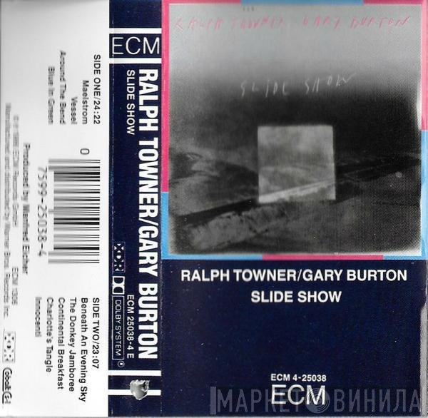 Ralph Towner, Gary Burton  - Slide Show