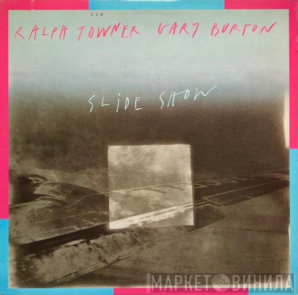Ralph Towner, Gary Burton  - Slide Show