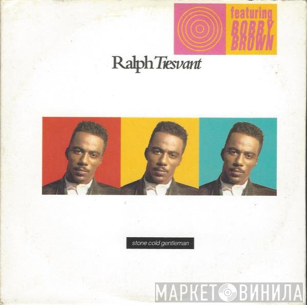 Ralph Tresvant Featuring Bobby Brown  - Stone Cold Gentleman