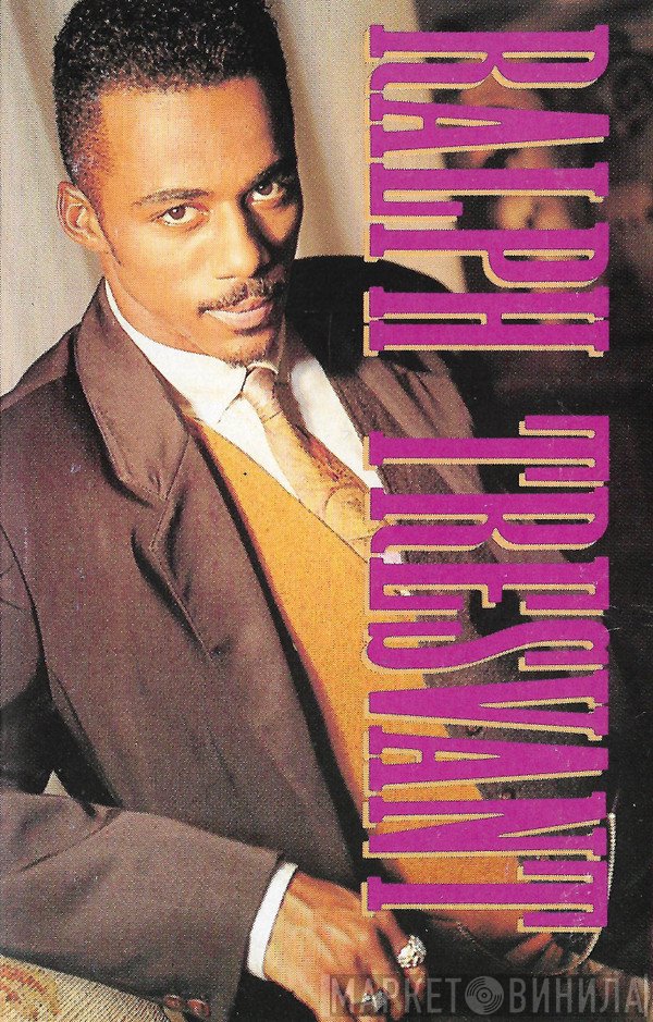 Ralph Tresvant  - Ralph Tresvant
