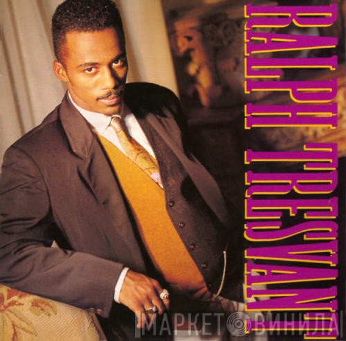 Ralph Tresvant  - Ralph Tresvant
