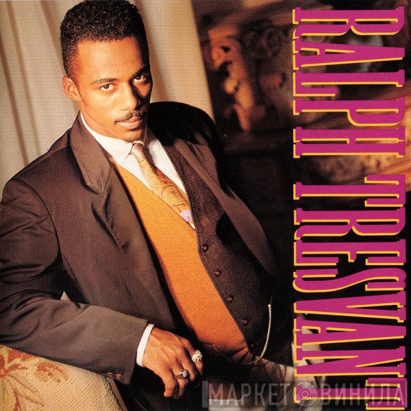 Ralph Tresvant  - Ralph Tresvant