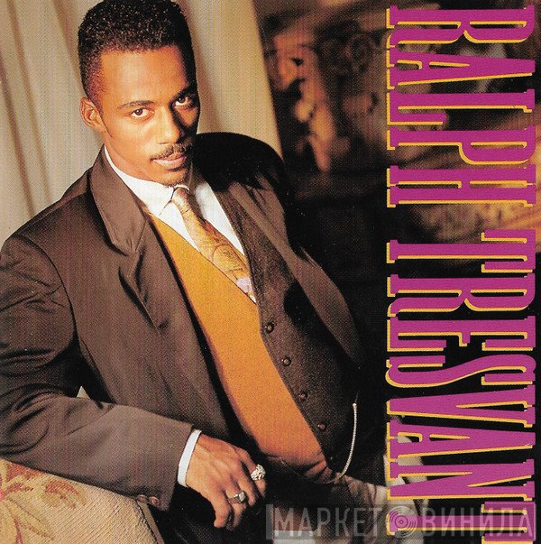 Ralph Tresvant  - Ralph Tresvant