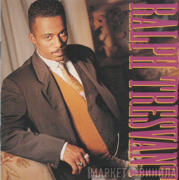 Ralph Tresvant  - Ralph Tresvant