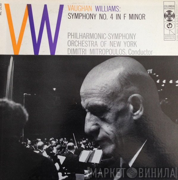 Ralph Vaughan Williams / The New York Philharmonic Orchestra, Dimitri Mitropoulos  - Symphony No. 4 In F Minor