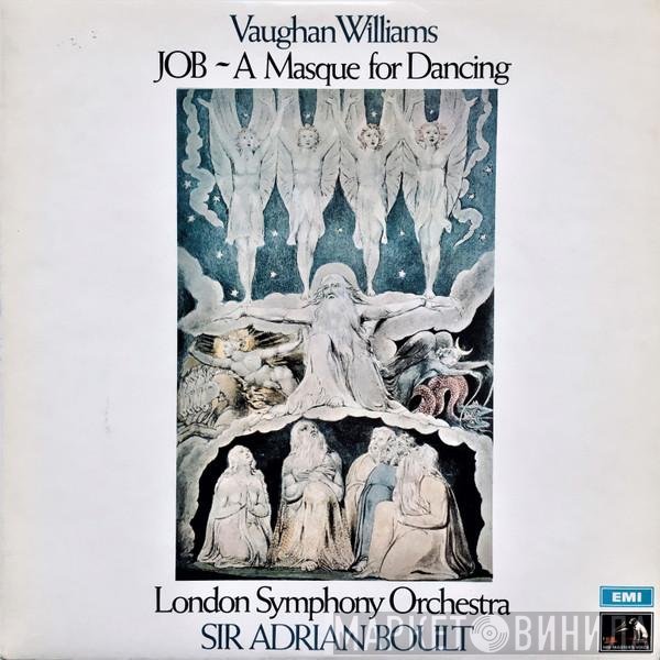 Ralph Vaughan Williams, The London Symphony Orchestra, Sir Adrian Boult  - Job - A Masque For Dancing