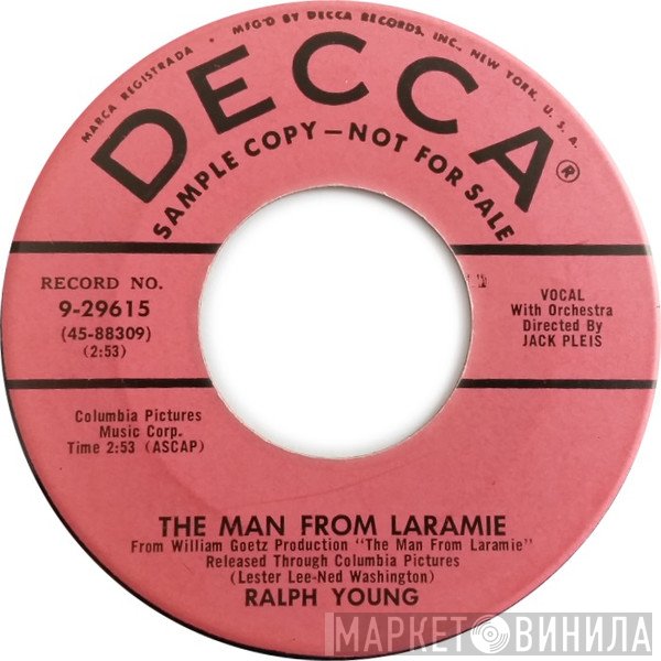Ralph Young - The Man From Laramie / The Bible Tells Me So