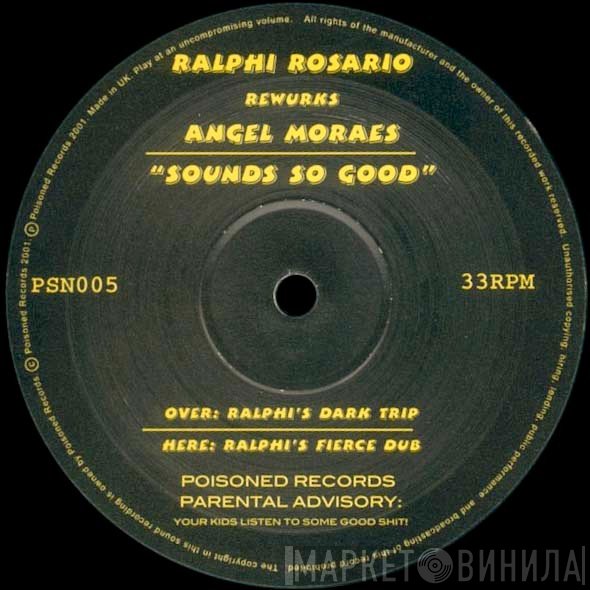 Ralphi Rosario, Angel Moraes - Sounds So Good