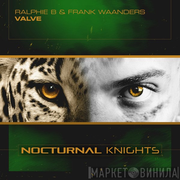 Ralphie B & Frank Waanders  - Valve