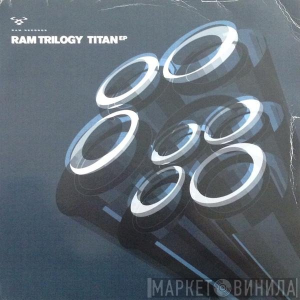 Ram Trilogy - Titan EP