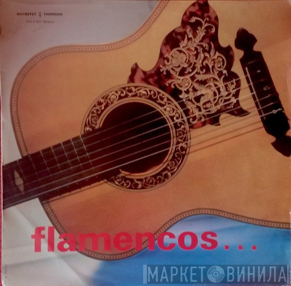 Ramón Montoya, Alvaro De La Isla, Antonio de Linares, Victoriano De Malaga - Flamencos...