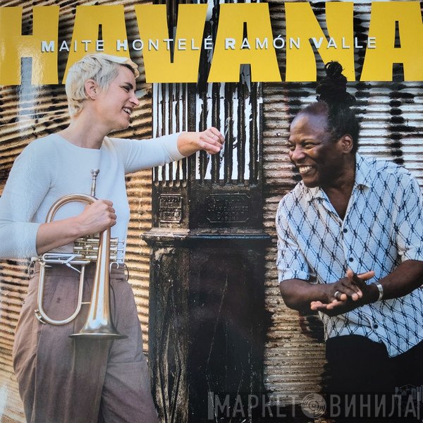 Ramón Valle, Maite Hontelé - Havana