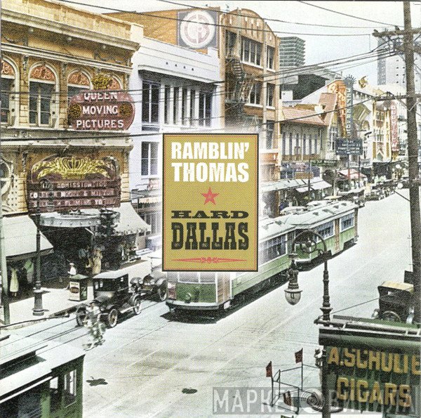 Ramblin' Thomas - Hard Dallas