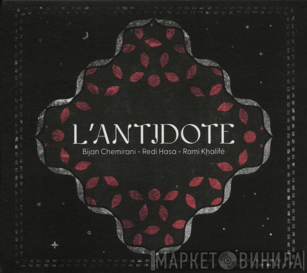 Rami Khalifé, Bijan Chemirani, Redi Hasa - L'Antidote