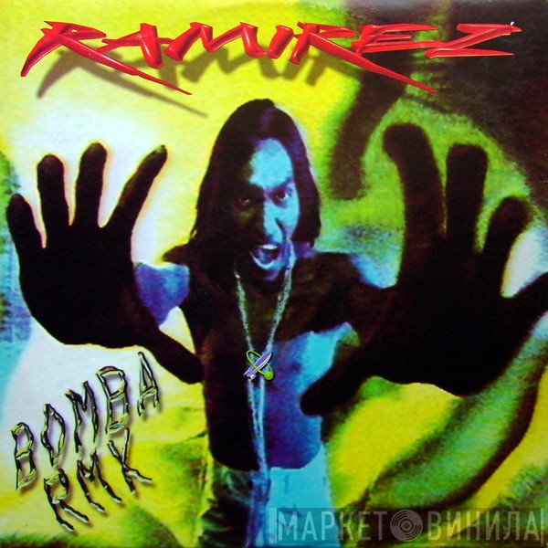 Ramirez  - Bomba Rmx
