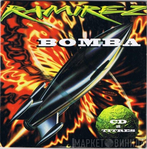 Ramirez  - Bomba