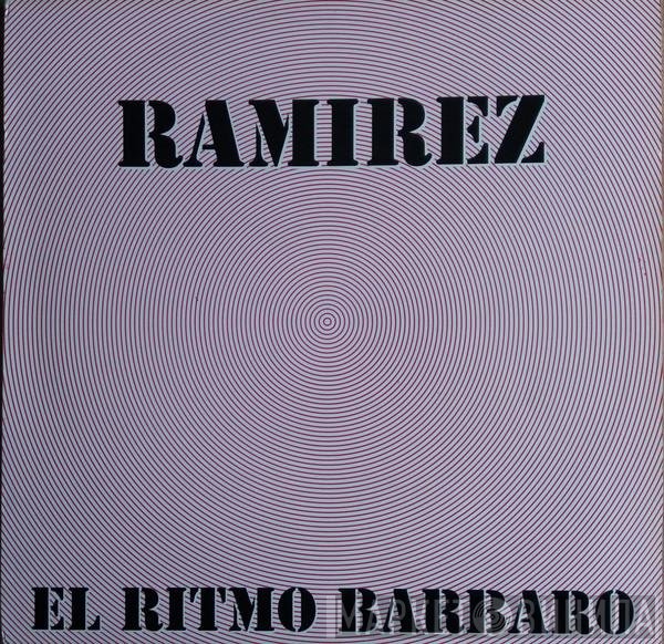 Ramirez - El Ritmo Barbaro