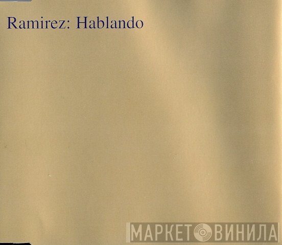Ramirez - Hablando