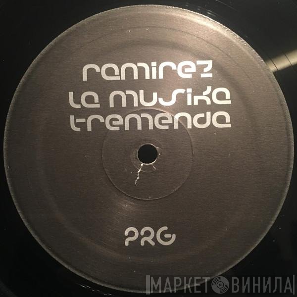 Ramirez - La Musika Tremenda