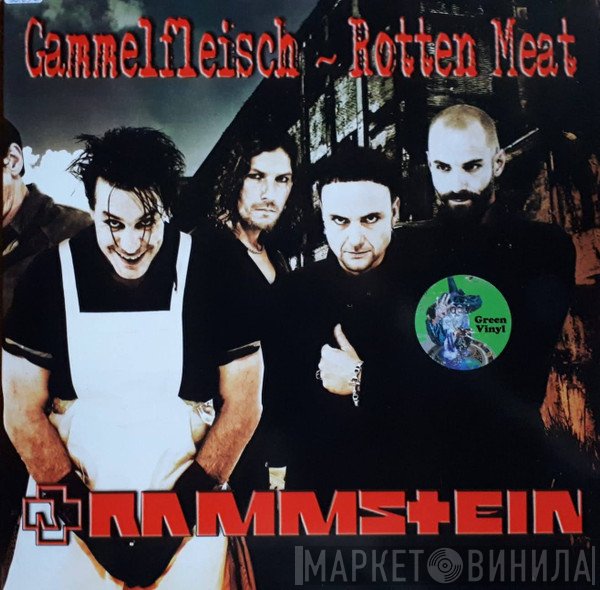 Rammstein  - Gammelfleisch ~ Rotten Meat