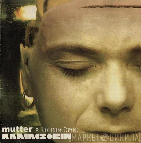 Rammstein  - Mutter (+ Bonus Trax)