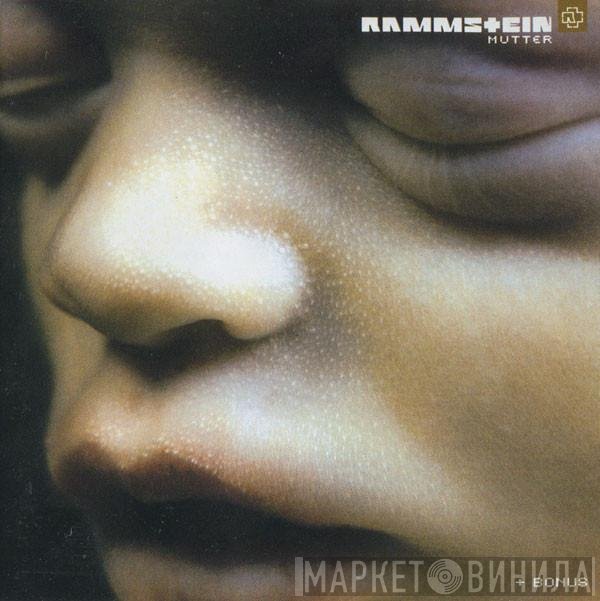 Rammstein  - Mutter + Bonus