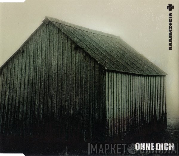 Rammstein  - Ohne Dich