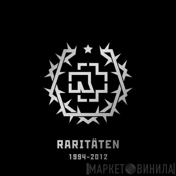 Rammstein  - Raritäten (1994-2012)