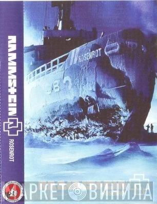 Rammstein  - Rosenrot