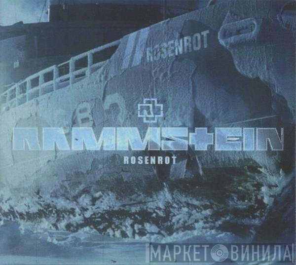 Rammstein  - Rosenrot