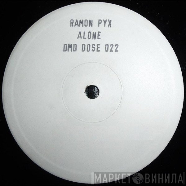 Ramon Pyx  - Alone