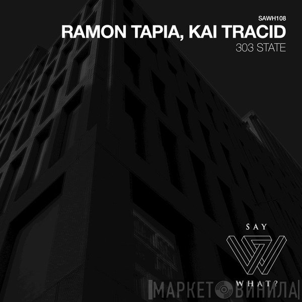 Ramon Tapia, Kai Tracid  - 303 State