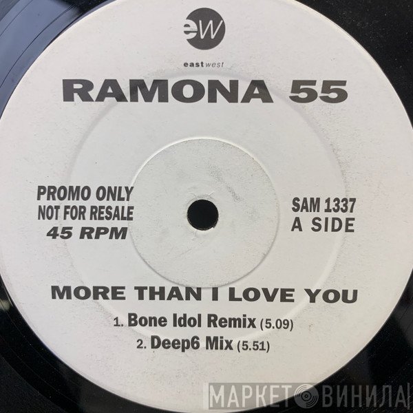 Ramona 55 - More Than I Love You
