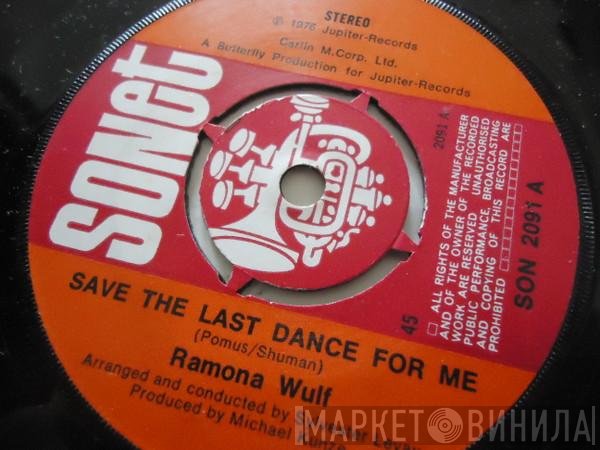 Ramona Wulf - Save The Last Dance For Me