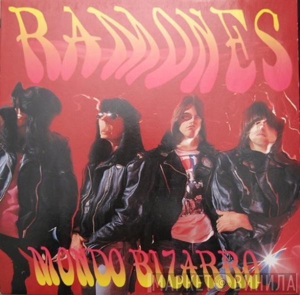 Ramones - Mondo Bizarro