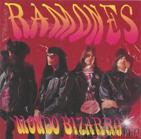 Ramones - Mondo Bizarro