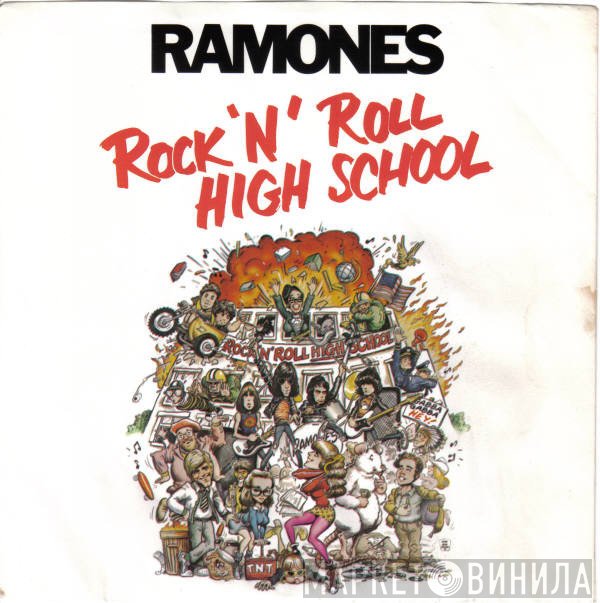 Ramones  - Rock 'N' Roll High School