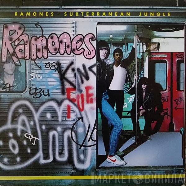 Ramones  - Subterranean Jungle