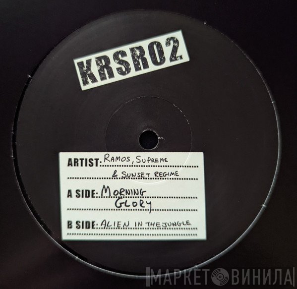 Ramos, Supreme & Sunset Regime - Morning Glory / Alien In The Jungle